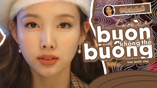 How Would TWICE sing &quot;BUỒN không thể BUÔNG&quot; by DREAMeR? [Line Distribution]