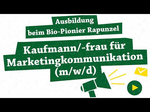 Ausbildung bei Rapunzel: Marketing-Kommunikation