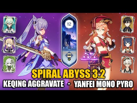 Keqing Aggravate Team & Yanfei Mono Pyro Team | Spiral Abyss 3.2 Floor 12 9 Stars | Genshin Impact