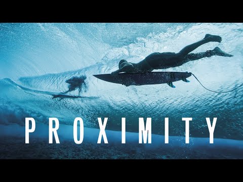 Proximity - Official Trailer