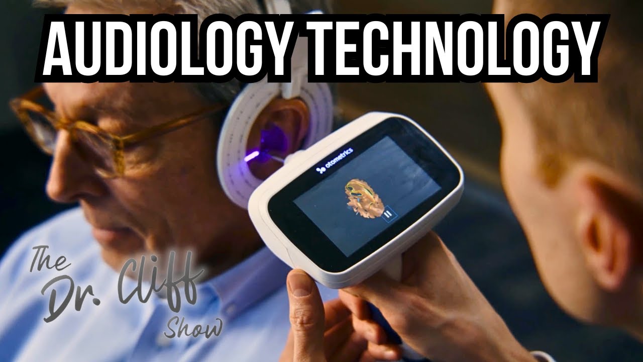 State-of-the-Art Audiology Equipment | The Dr. Cliff Show