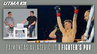 UTMA: Fighter's POV | Raimondas Avlasevičius