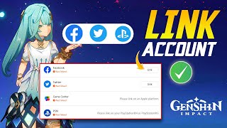 How to link Facebook, Google, Twitter, PSN account to Genshin Impact