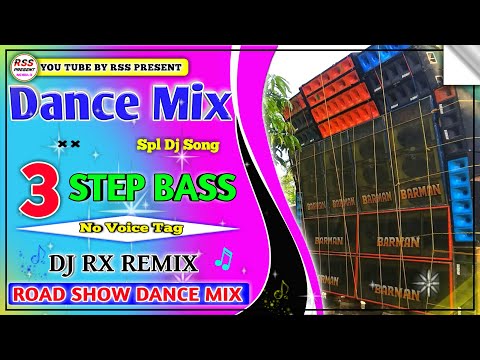 3 Step Long Humming Dance Mix | Dj RX Remix 2021 | Old Hindi Road Show Spl Dj Remix #rss