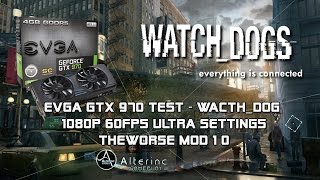 preview picture of video 'EVGA GTX 970 SC TEST - WATCH DOG - 1080P 60FPS - ULTRA - THEWORSE MOD 1 0'