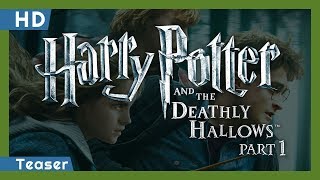 Harry Potter and the Deathly Hallows: Part 1 (2010) Teaser