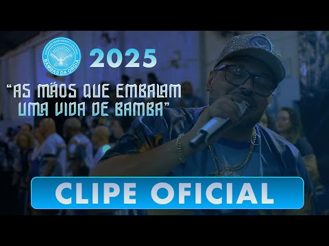 Bambas da Orgia 2025 - As mãos que embalam uma vida de bamba (CLIPE OFICIAL)