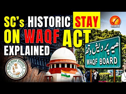 Supreme Court SHOCKS Nation with Historic Stay on Waqf Act | Vajiram and Ravi