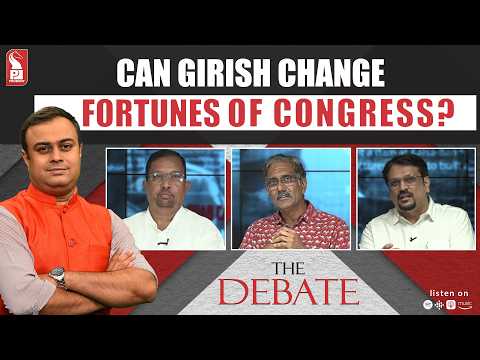 Can Girish change fortunes of Congress? | The Debate | 040626