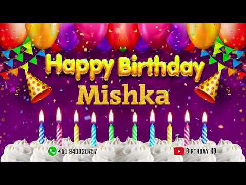Mishka Happy birthday To You - Happy Birthday song name Mishka 🎁