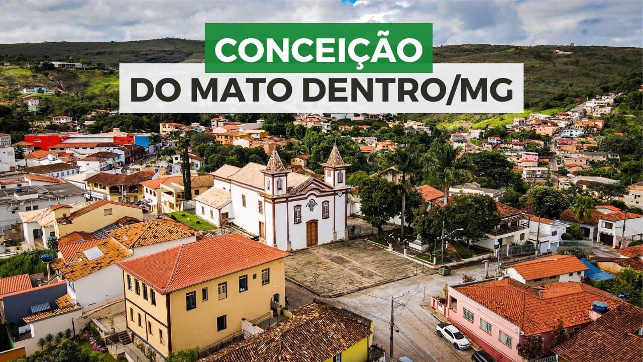 Conceição do Mato Dentro, um paraíso de Minas Gerais!