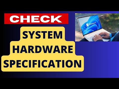 Check Hardware Specifications on Windows 11 / 10