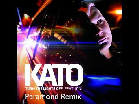 Kato ft. Jon - Turn The Lights Off (Paramond Remix) 432 Hz