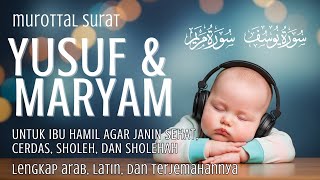 Download lagu Murottal Surat Yusuf dan Maryam untuk Ibu Hamil | Bacaan Merdu & Artinya Penyejuk Hati mp3 Download lagu Murottal Surat Yusuf dan Maryam untuk Ibu Hamil | Bacaan Merdu & Artinya Penyejuk Hati mp3