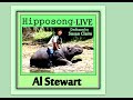 Al Stewart  -   Hipposong  -  LIVE