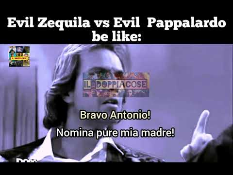 Evil Zequila Vs Evil Pappalardo - Il Doppiacose