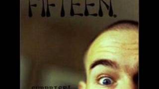 Fifteen - My Friend II