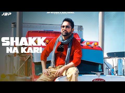 SHAKK NA KARI / JESSY BAJWA / Ft.SUKHMANI DHINDSA /DALVIR BHULLER /MUSIC EMPIRE /JBP RECORDS ::