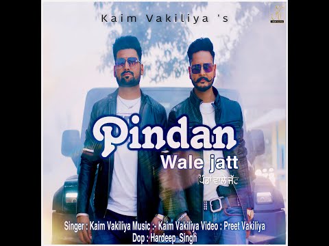 Kaim Vakiliya Pindan wale Jatt