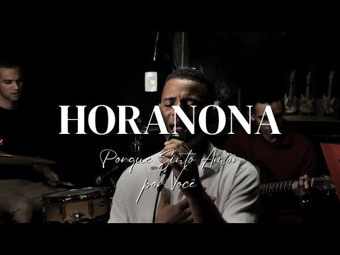Porque sinto amor por você (Horanona) - by Rafael Ferreira & Banda