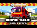FIREMAN SAM RESCUE THEME Season 6 9 Version CUSTOM RESCUE THEME