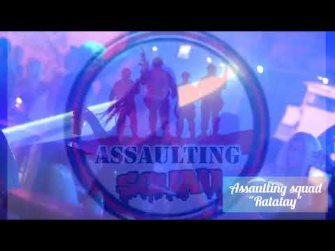 Assaulting Squad - Ratatay