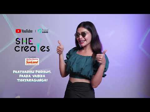 SheCreates x @DharshaGuptaOfficial | Neengalum Oru Youtube Creator Aaganuma | @YouTube  Trend Loud