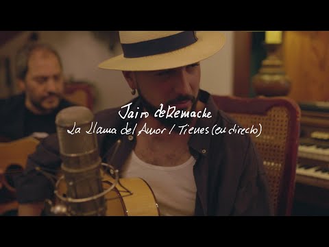 Jairo deRemache – La Llama del Amor / Tienes (en directo)