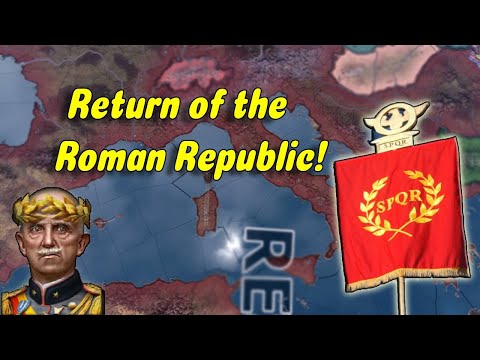 Hoi4: Italy forms the Roman Republic - reworked for the NCNS DLC!
