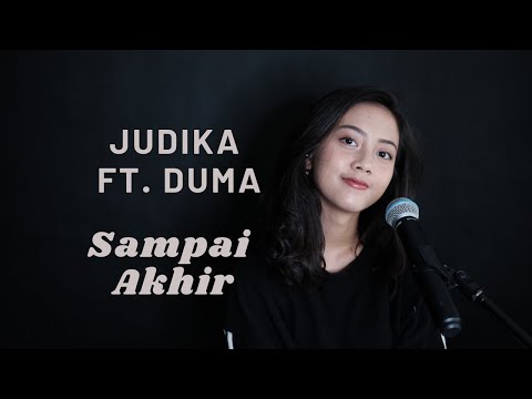 SAMPAI AKHIR ( JUDIKA FEAT DUMA ) - MICHELA THEA COVER