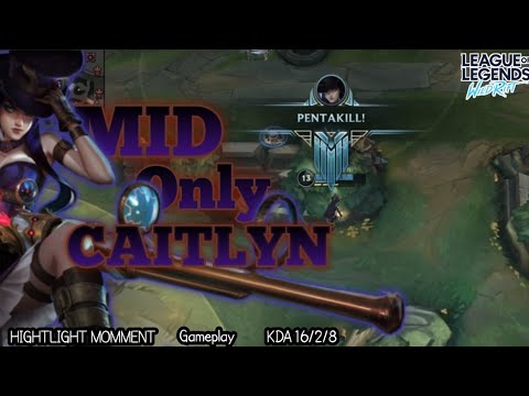CAITLYN ONE SHOT TRIPELKILL, MID ONLY CAITLYN, LOL WILD RIFT, MOMMENT HIGHTLIGHT PENTAKILL