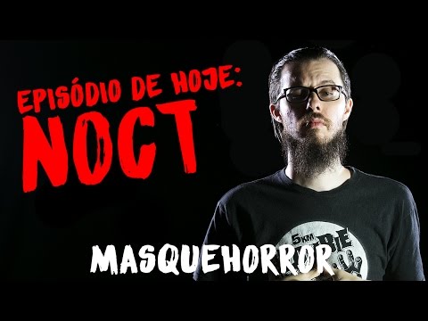 MasQueHorror #9: Noct