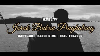 Download lagu Jarak Bukan Penghalang mp3