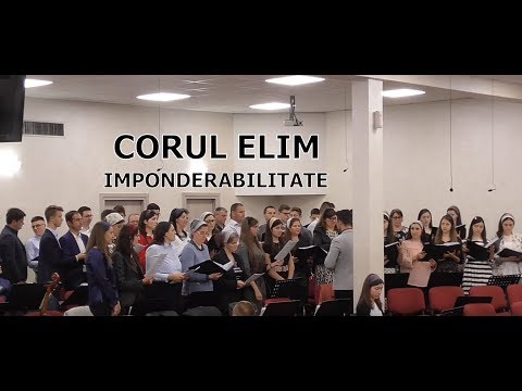 Cantarea IMPONDERABILITATE-CORUL Bisericii ELIM din Torino