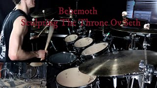 Behemoth - Sculpting The Throne Ov Seth (drum cover)