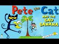 Pete The Cat And The Bad Banana Activities