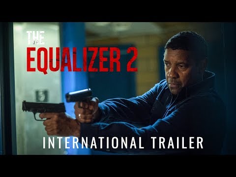 The Equalizer 2 (International Trailer)