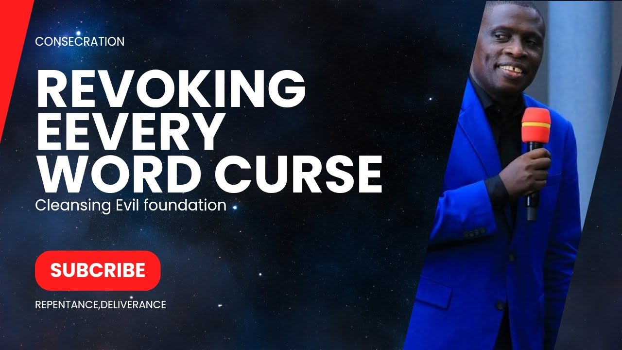REVOKE EVERY WORD CURSE//CONSECRATION//JAMES KAWALYA