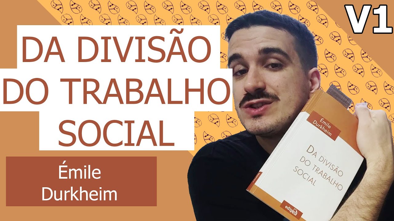 Da Divisão do Trabalho Social - Capítulo 01 (Parte 1): Método para determinar a função V01