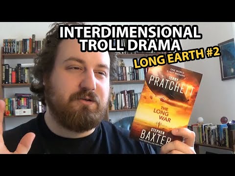 THE LONG WAR - TERRY PRATCHETT & STEPHEN BAXTER | SCI FI BOOK REVIEW (LONG EARTH #2)