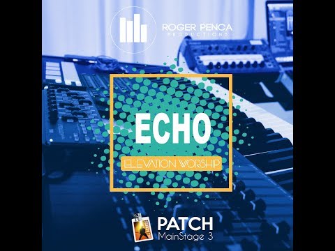 ECHO | Elevation Worship | Mainstage Patch