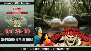 Download lagu Misteri Mak Rompang - Sepasang Mutiara - Eps 22 Seri 25-30 Jebakan Batara mp3