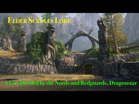 A City Divided by the Nords and Redguards, Dragonstar: Elder Scrolls Lore