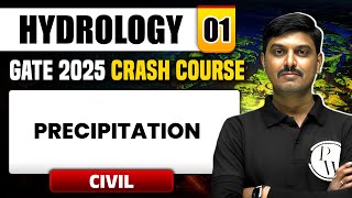 Hydrology 01 | Precipitation | Civil Engineering | GATE 2025 Crash Course
