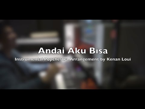 Andai Aku Bisa - performed by Kenan Loui