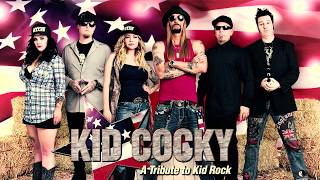 Kid Cocky: A Tribute to Kid Rock