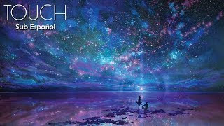 3LAU - Touch (ft. Carly Paige) // Sub. Español