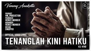 Download lagu POP ROHANI I TENANGLAH KINI HATIKU I VIDEO LIRYC mp3 Download lagu POP ROHANI I TENANGLAH KINI HATIKU I VIDEO LIRYC mp3