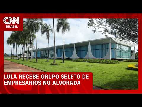 Lula recebe empresários e banqueiros para jantar no Alvorada | HORA H