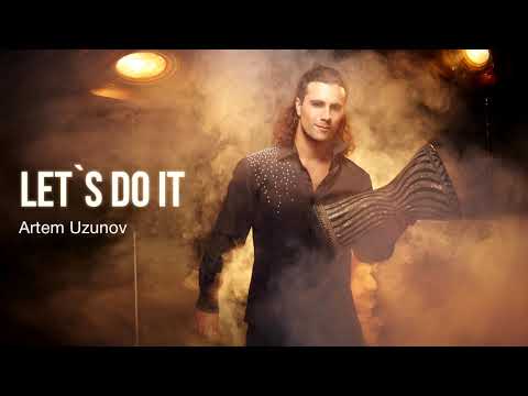 Artem Uzunov - Let's Do It (Audio version) | Darbuka dance music